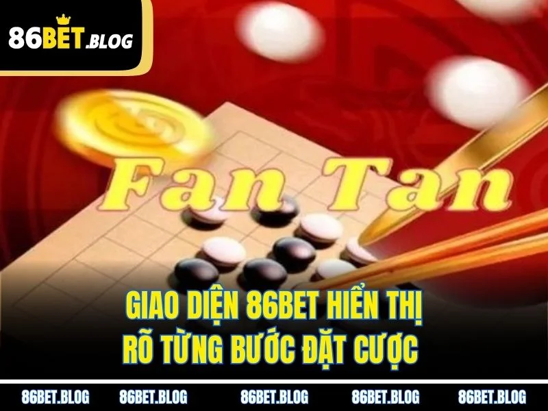 Giao diện 86BET hiển thị rõ từng bước đặt cược